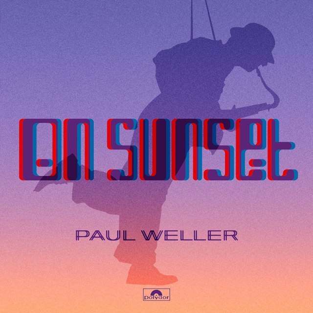 On Sunset by Paul Weller